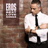 Eros-Ramazotti_bestlovesongs_cd.jpg