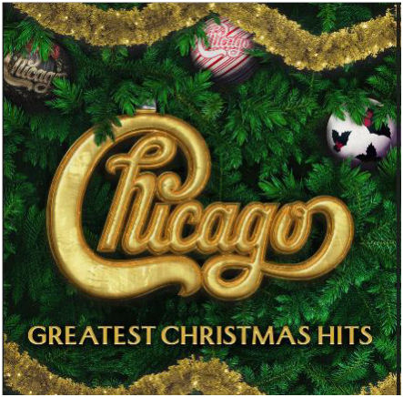 CHICAGO - Greatest Christmas     /  O Christmas Tree