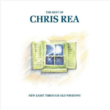CHRIS REA:   New Light Through Old Windows Soft Rock