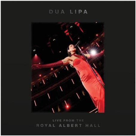 DUA LIPA: Live From The Royal Albert Hall