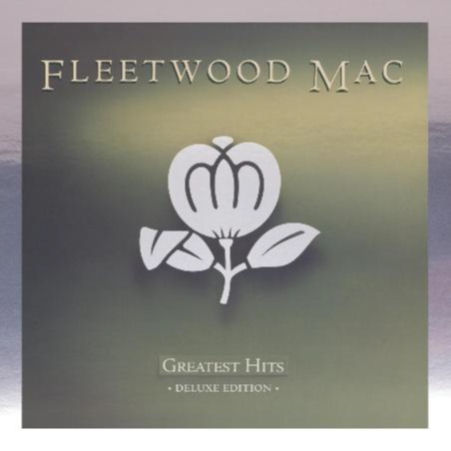 FLEETWOOD MAC: Greatest Hits (Deluxe Edition)