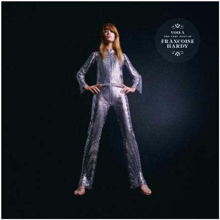 FRANCOIS HARDY: Voila! The Very Best Of…