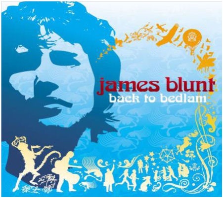 JAMES BLUNTBack To Bedlam (20th Anniversary Edition)