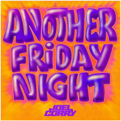 JOEL CORRY  Another Friday Night