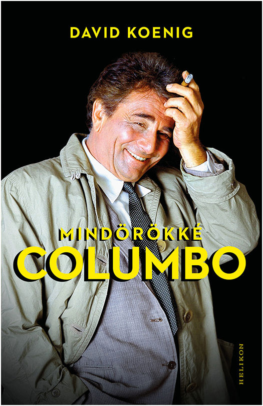 Koenig Dávid: Mindörökké Columbo  