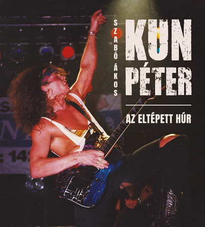 KUN PÉTER – Az eltépett húr