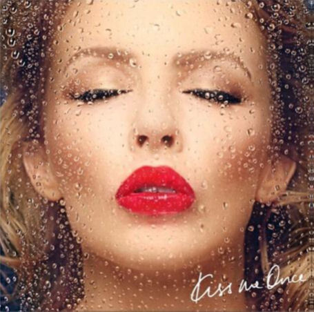 KYLIE MINOGUE: Kiss Me Once