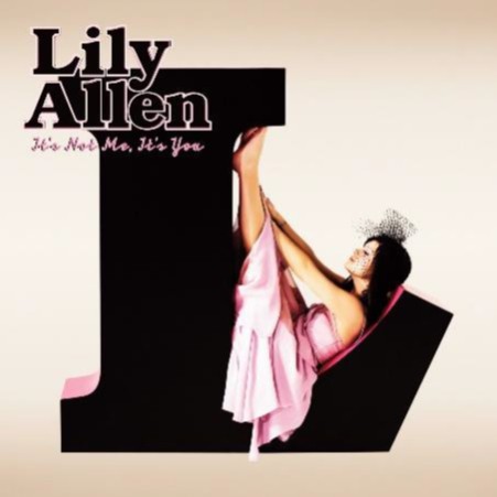 Lily Allen - It´s Not Me, It´s You