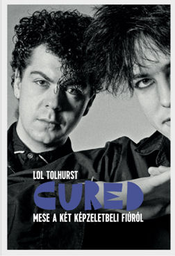Lol Tolhurst: Cured