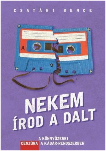 CSATÁRI BENCE: Nekem írod a dalt 