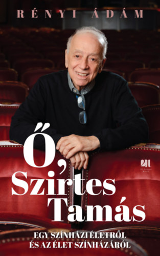 Rényi Ádám: Ő Szirtes Tamás