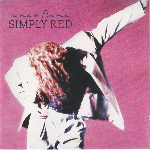 SIMPLY RED: A New Flame         