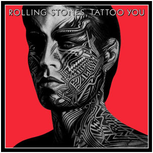 THE ROLLING STONES - TATTOO YOU (40TH ANNIVERSARY RE-ISSUE)