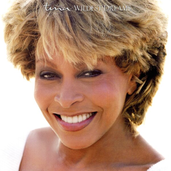TINA TURNER Wildest Dreams