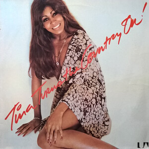 TINA TURNER: Tina Turns The Country On    